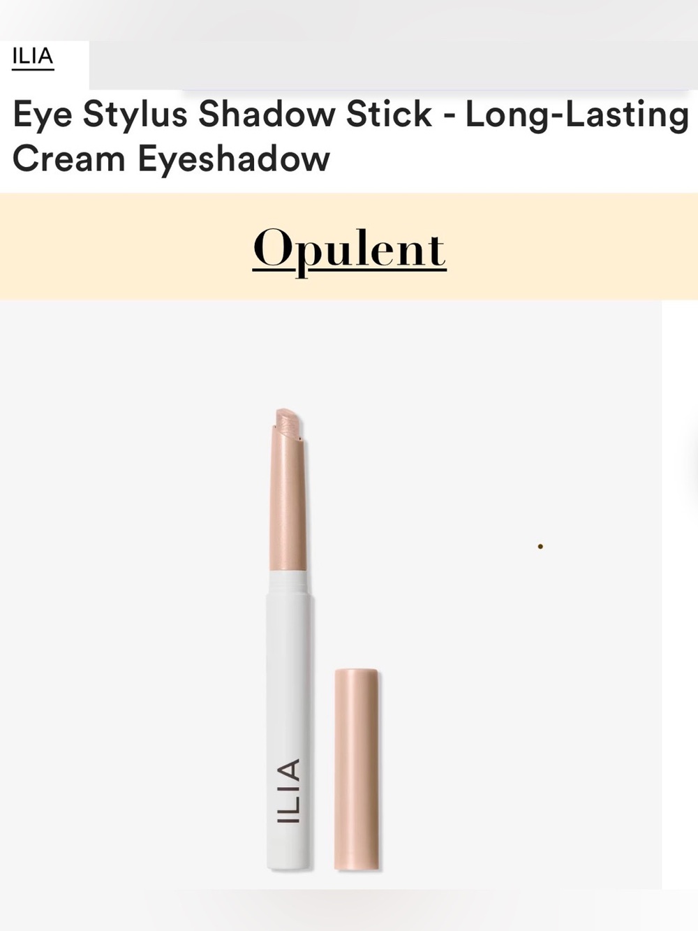 ILIA Eye Stylus Shadow Stick - Opulent Shimmer Soft Pearl, 1.5g, NWT